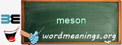 WordMeaning blackboard for meson